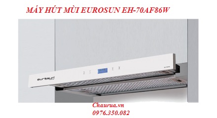 MÁY HÚT MÙI EUROSUN EH-70AF86W
